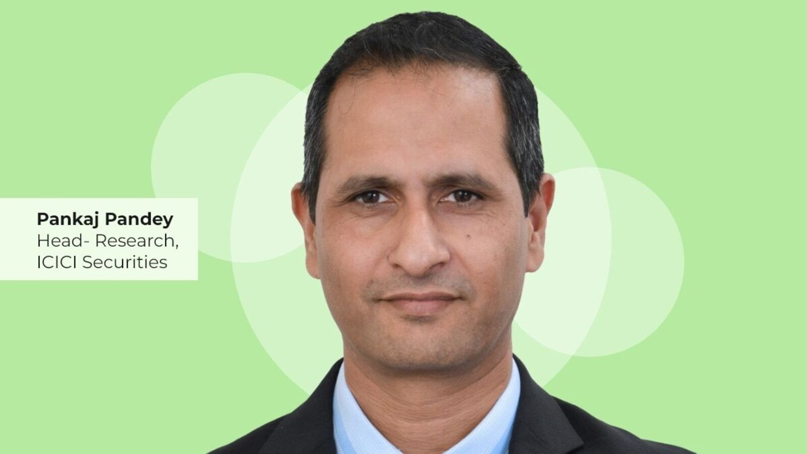 Stocks to buy for long term: Pankaj Pandey, Head of Research at ICICI Securities, believes corporate earnings may grow at 12 per cent CAGR over FY25-27E. 